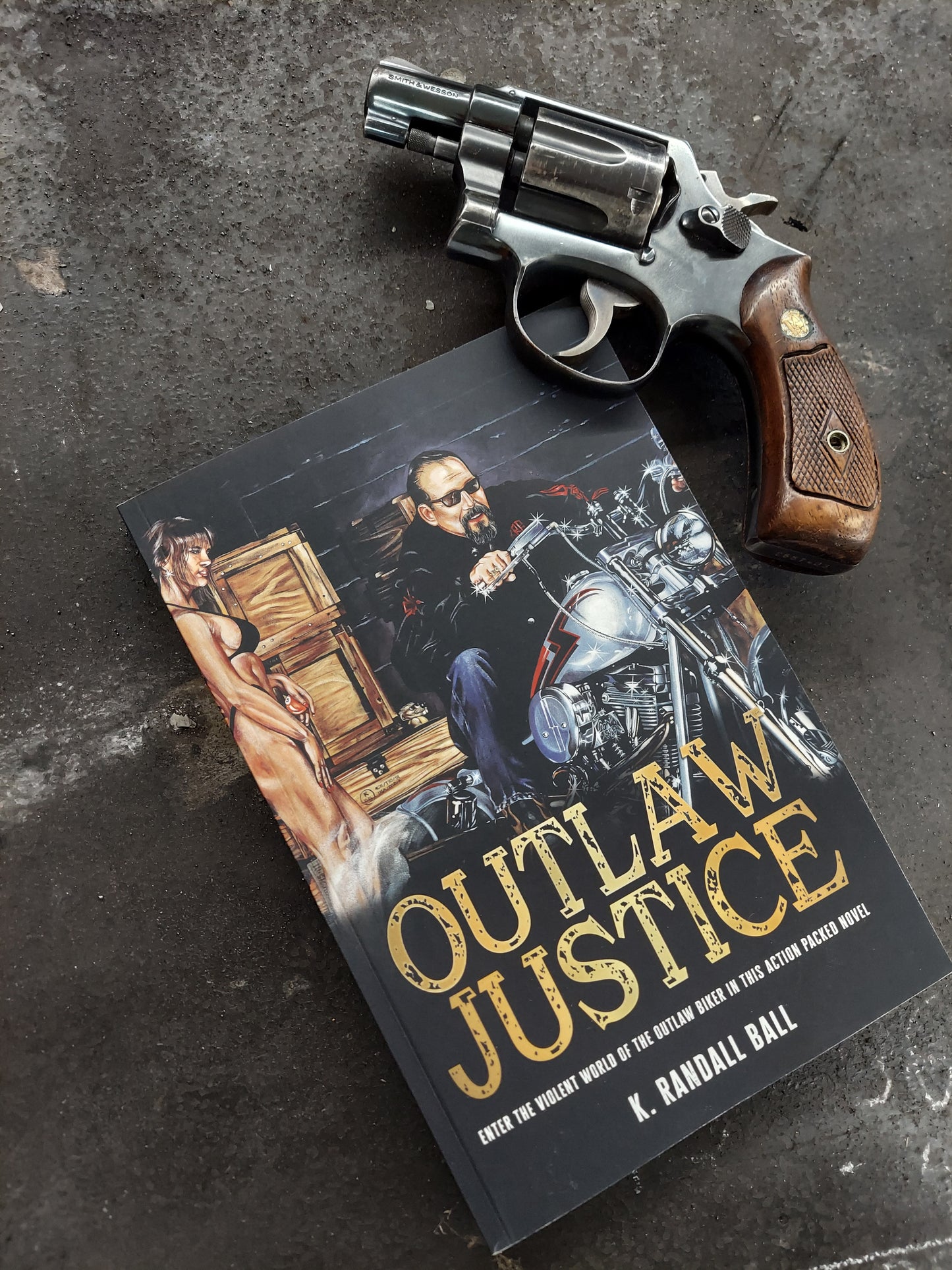 OUTLAW JUSTICE BOOK BY K RANDALL BALL